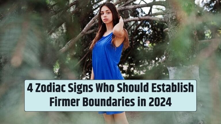 4 Zodiac Signs Who Should Establish Firmer Boundaries In 2024   4 Zodiac Signs Who Should Establish Firmer Boundaries In 2024 768x432 